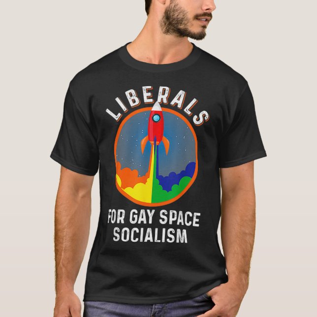 Camiseta Liberais Pelo Socialismo Espacial Gay LGBTQ Rainbo (Frente)