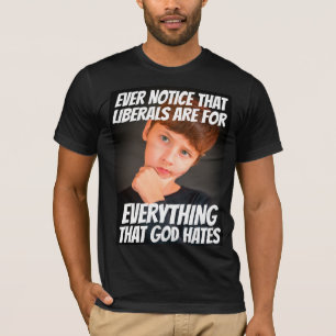 CAMISETA LIBERALISMO = TUDO QUE DEUS ODEIA CAMISAS-T