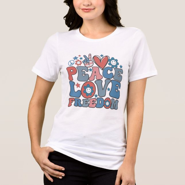 Camiseta LIBERDADE DE AMOR DA PAZ Patriótico do Groovy (Frente)