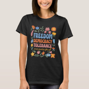 Camiseta Liberdade Democracia Tolerância Justiça Todas As R
