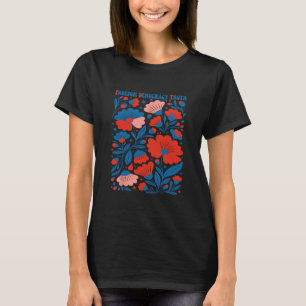 Camiseta Liberdade Democracia Verdade Sutil Floral Anti-tru