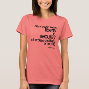 Camiseta Liberdade Ou Segurança - Benjamin Franklin