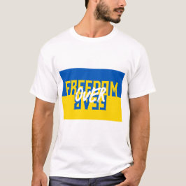 Camiseta Liberdade sobre o medo e apoio à Ucrânia
