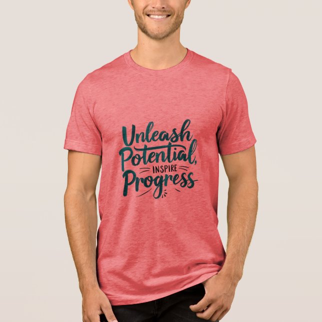 Camiseta Libere o potencial, inspire o progresso (Frente)