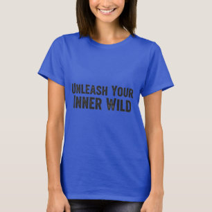 Camiseta Libere Seu Lado Selvagem
