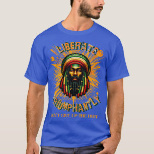 Camiseta Libertar Triunfantemente Não Desistir da Luta