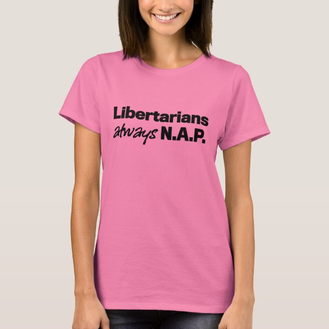Camiseta Libertarians Always NAP (Frente)