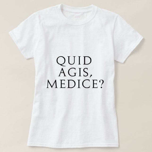 Camiseta Libra Agis, Medice? (Frente do Design)
