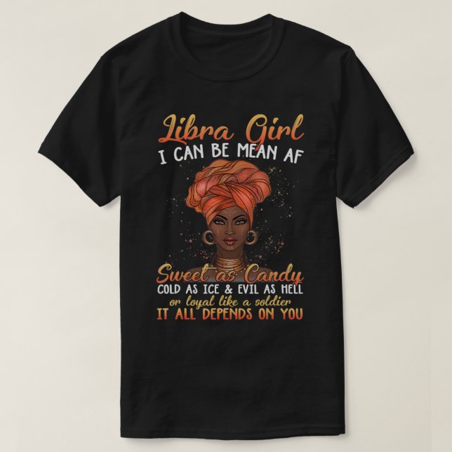 Camiseta Libra Garota, Eu Posso Ser Má AF Doce Como Doce Fr (Frente do Design)