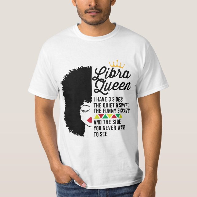 Camiseta Libra Queen zodiac traits funny crazy  (Frente)