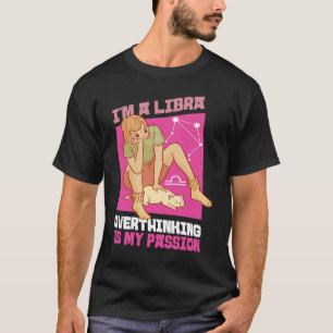 Camiseta Libra Zodiac, sou um Libra que pensa demais é o me