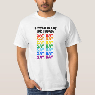 Camiseta Lição planeja dizer Gay