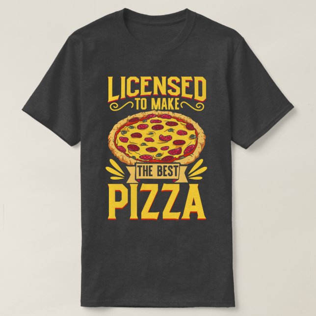 Camiseta Licença para assar de pizza (Frente do Design)