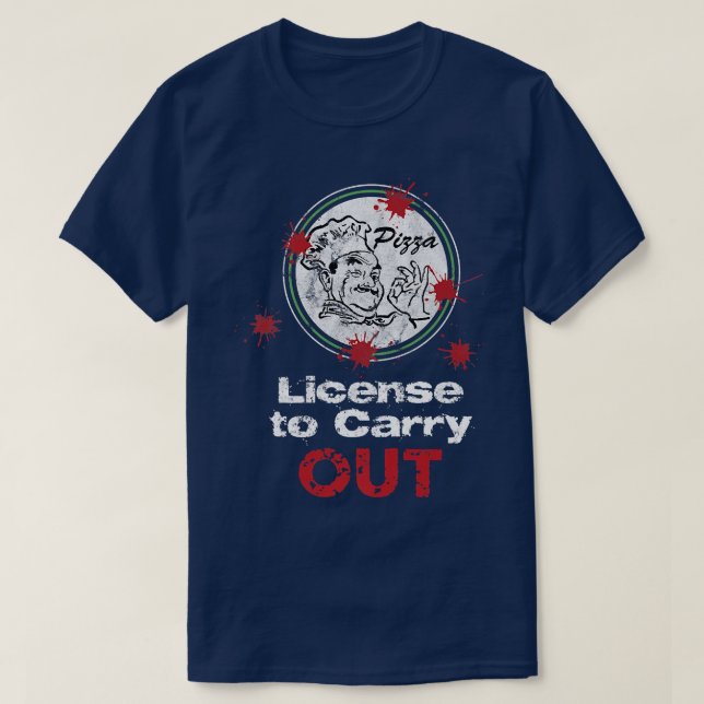 Camiseta Licença Para Carregar De Alvo De Entrega De Pizza  (Frente do Design)