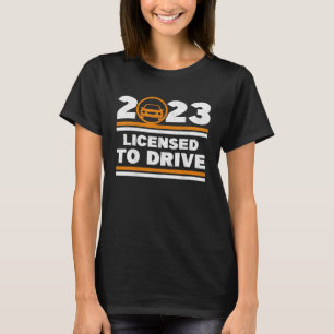 Camiseta Licenciado Para Dirigir 2023 Permissão de Condução