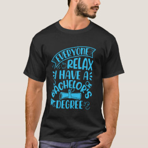 Camiseta Licenciatura TODO MUNDO RELAXE TEM UMA LICENCIATUR