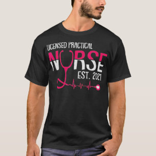 Camiseta Licensed Practical Nurse Est 2021 LPN LVN Grad Stu