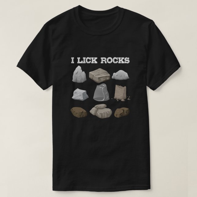 Camiseta Lick Rocks, Engraçado Coletor de Rock Geológico (Frente do Design)