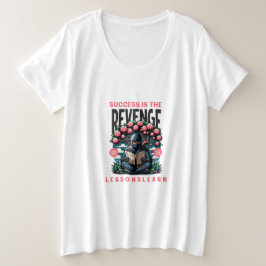 CAMISETA LIÇÕES DE VINGANÇA DE SUCESSO FEMININO MAIS TAMANH
