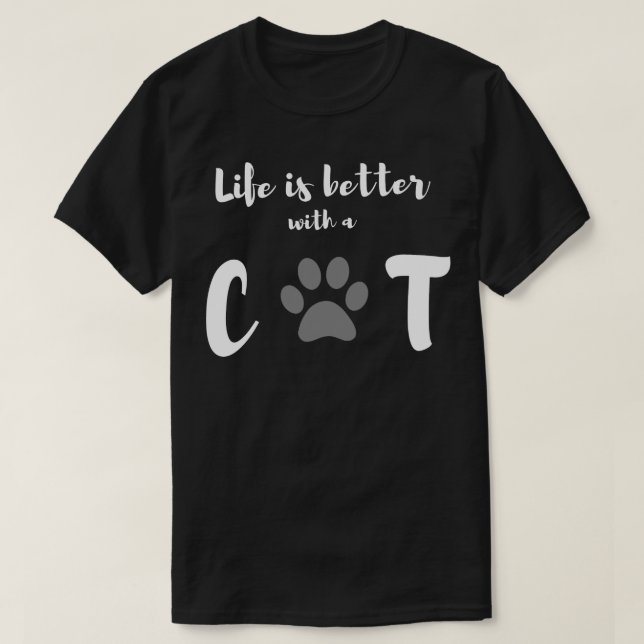 Camiseta life better with a cat (Frente do Design)