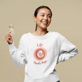 Camiseta Life Equals Hope – Pro-Life Awareness