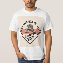 Camiseta Life Is A Beautiful Ride