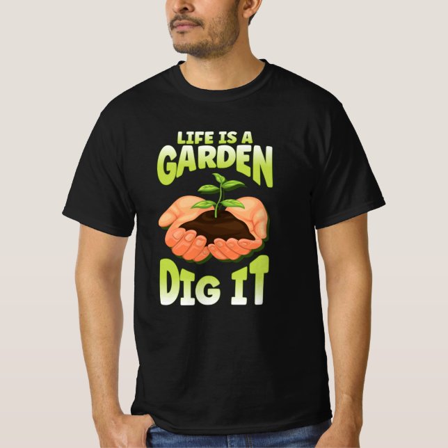 Camiseta Life Is A Garden Dig It Gradient Hands Plant (Frente)