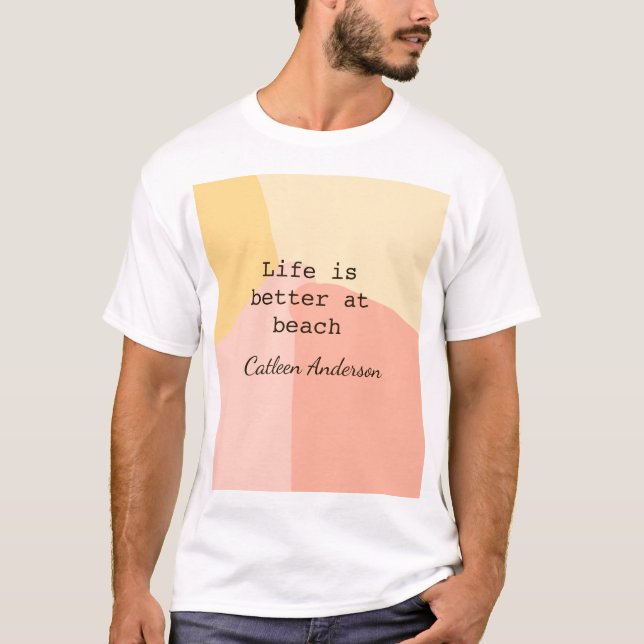 Camiseta Life is better at beach yellow orange boho rustic  (Frente)