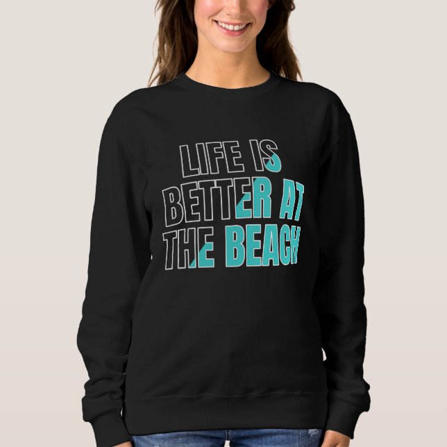 Camiseta Life is better at the beach  cool summer (Frente)
