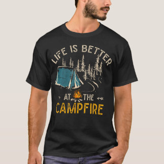 Camiseta Life Is Better At The Campfire Funny Camper Camp C