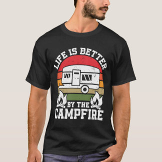 Camiseta Life is Better Campfire Camper Camp Lover Campfire