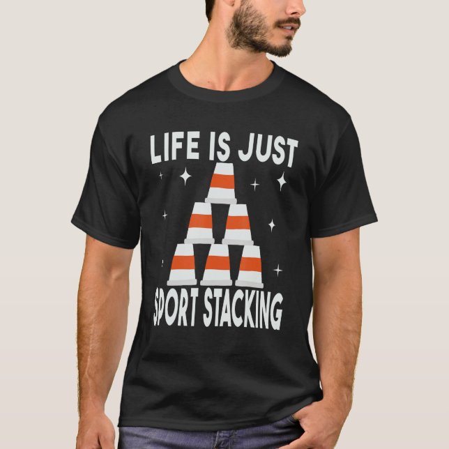Camiseta Life is Just Sport Stacking speed stacker speed cu (Frente)