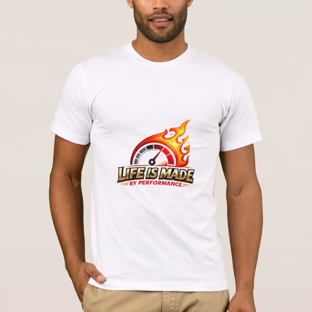Camiseta Life Is Made By Performance Speedometer Flame  (Frente)