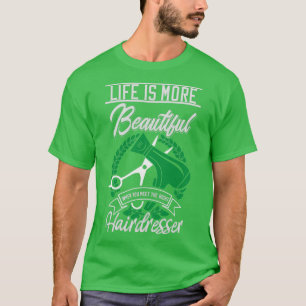 Camiseta Life Is More Beautiful When You Meet The Right Hai