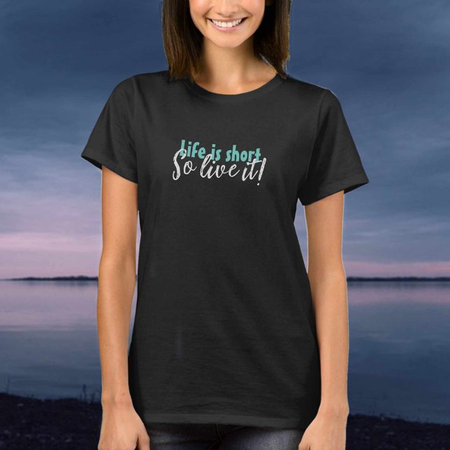 Camiseta Life is Short (Criador carregado)