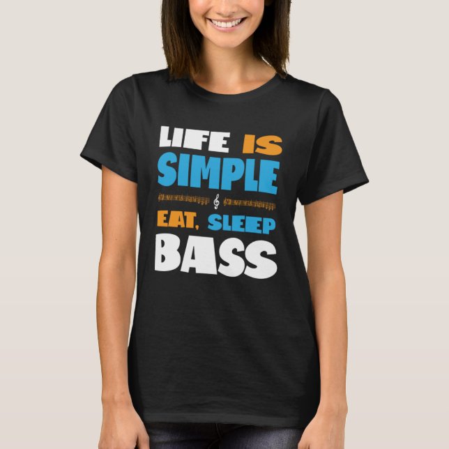 Camiseta Life is Simple Eat Sleep Sing Barbershop Quartet B (Frente)