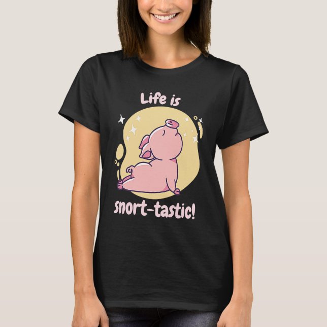 Camiseta Life Is Snort Tastic Retro Cute  Pig Present (Frente)