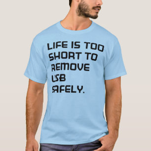 Camiseta Life is too short