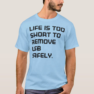 Camiseta Life is too short