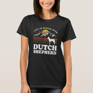 Camiseta "Life Melhor Dutch Shepherd Vintage Dog Mãe Pai"