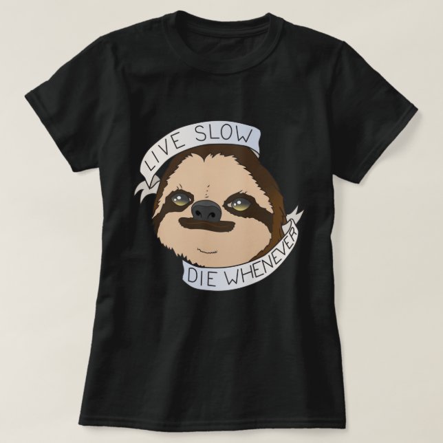 Camiseta Life Motto Sloth (Frente do Design)