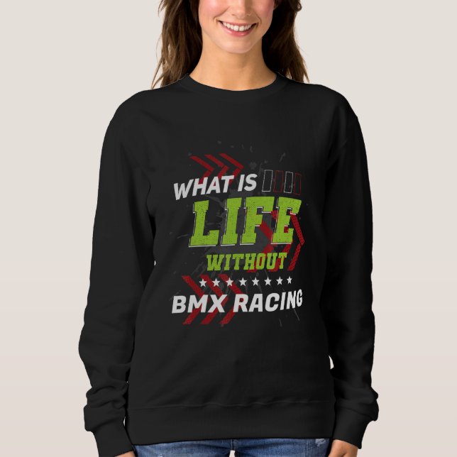 Camiseta Life Without BMX Racing  Sports Humor Games (Frente)