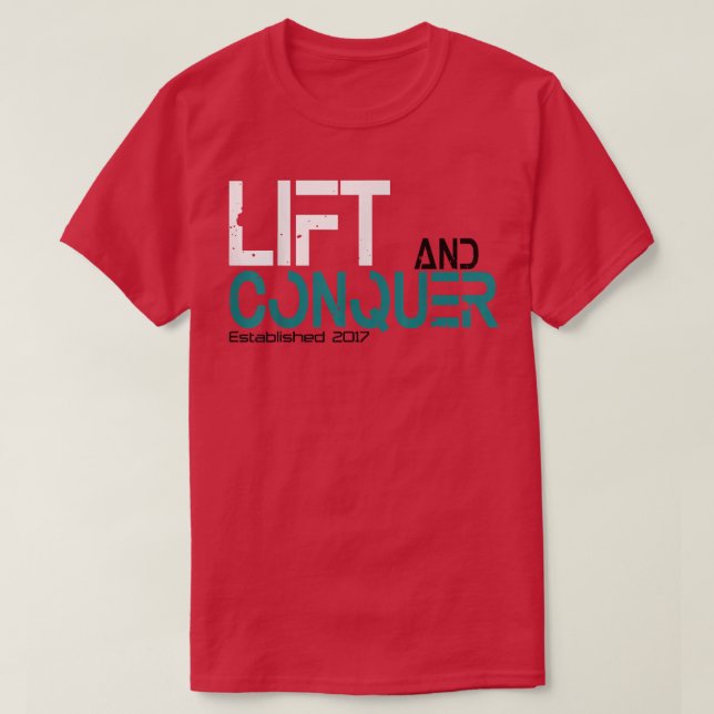Camiseta Lift and Conquer gym workout motivation graphic te (Frente do Design)