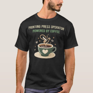 Camiseta Ligado Por Operador De Impressão De Café
