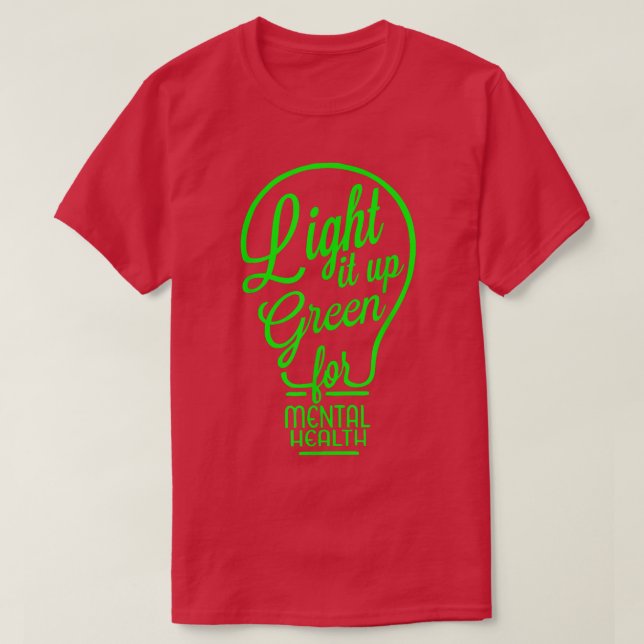 Camiseta Light It Up Green Mental Health Awareness Rainbow  (Frente do Design)