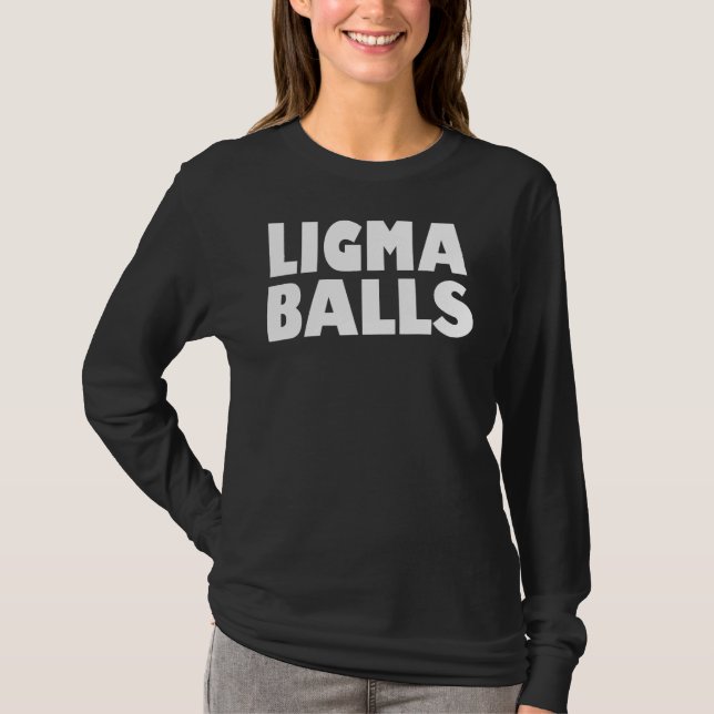Camiseta Ligma Balls Funny Meme (Frente)