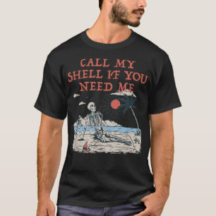 Camiseta Ligue para o meu Shell se precisar de mim, amigos 