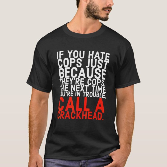 Camiseta Ligue Para Um Viciado Em Crack (Frente)