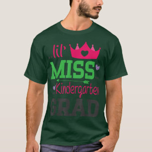 Camiseta Lil Miss Kindergarten Formando No Dia Passado Da E