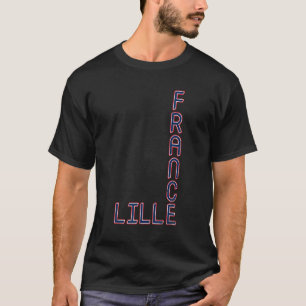 Camiseta Lille France France Viagem Love France França Fren